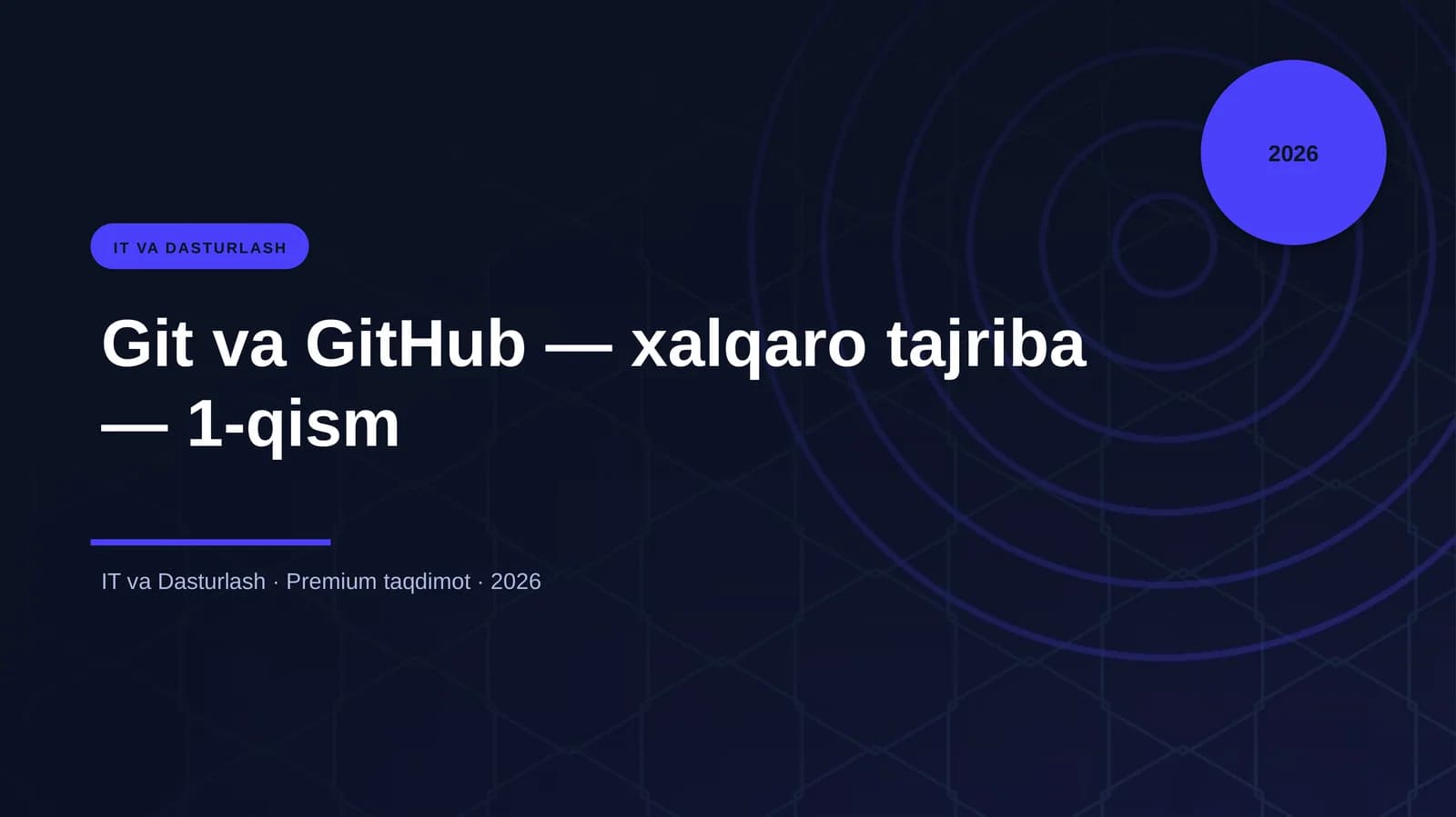 Git va GitHub — xalqaro tajriba — 1-qism