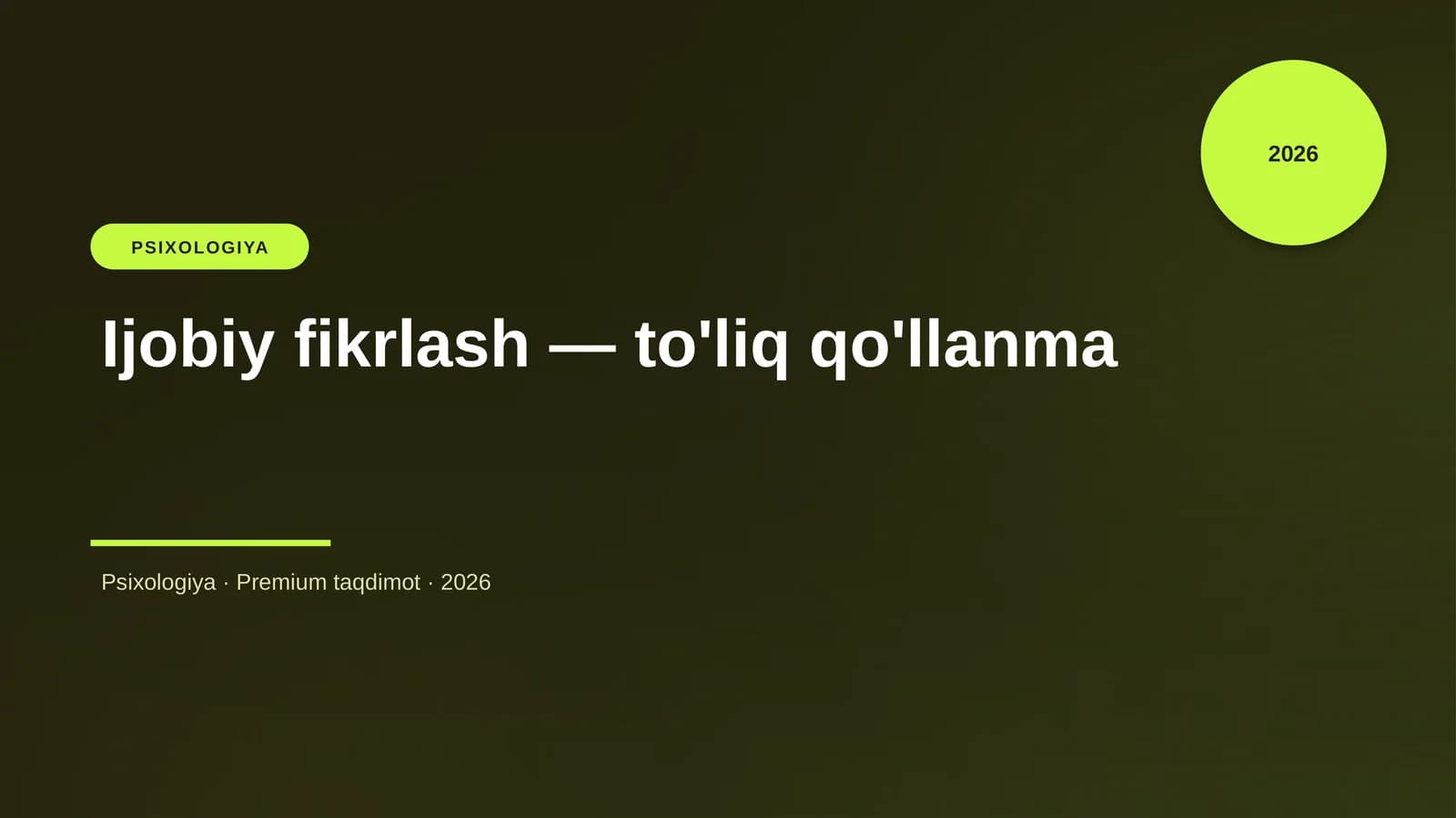Ijobiy fikrlash — to'liq qo'llanma