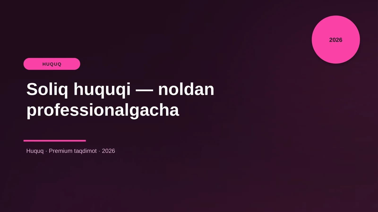 Soliq huquqi — noldan professionalgacha