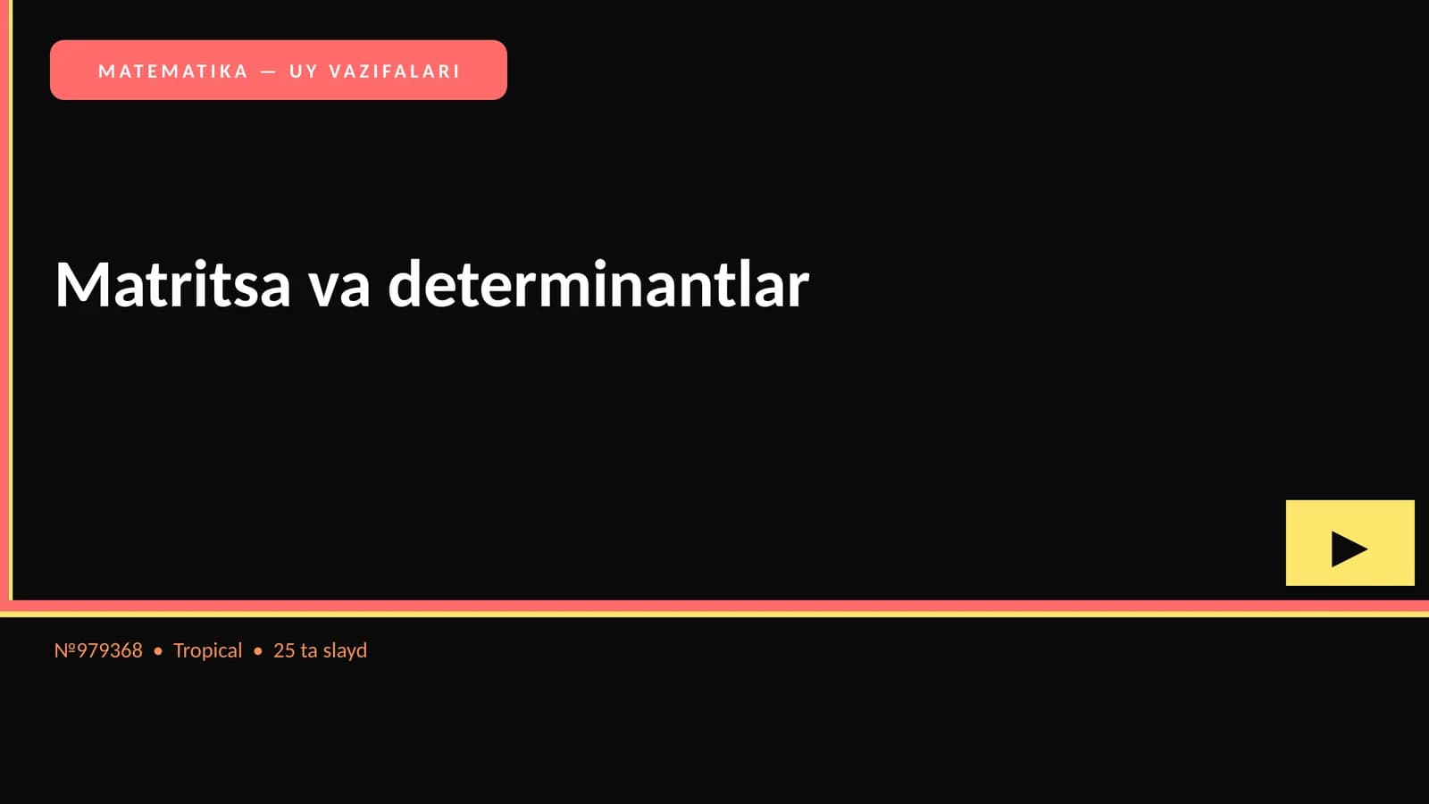 Matritsa va determinantlar