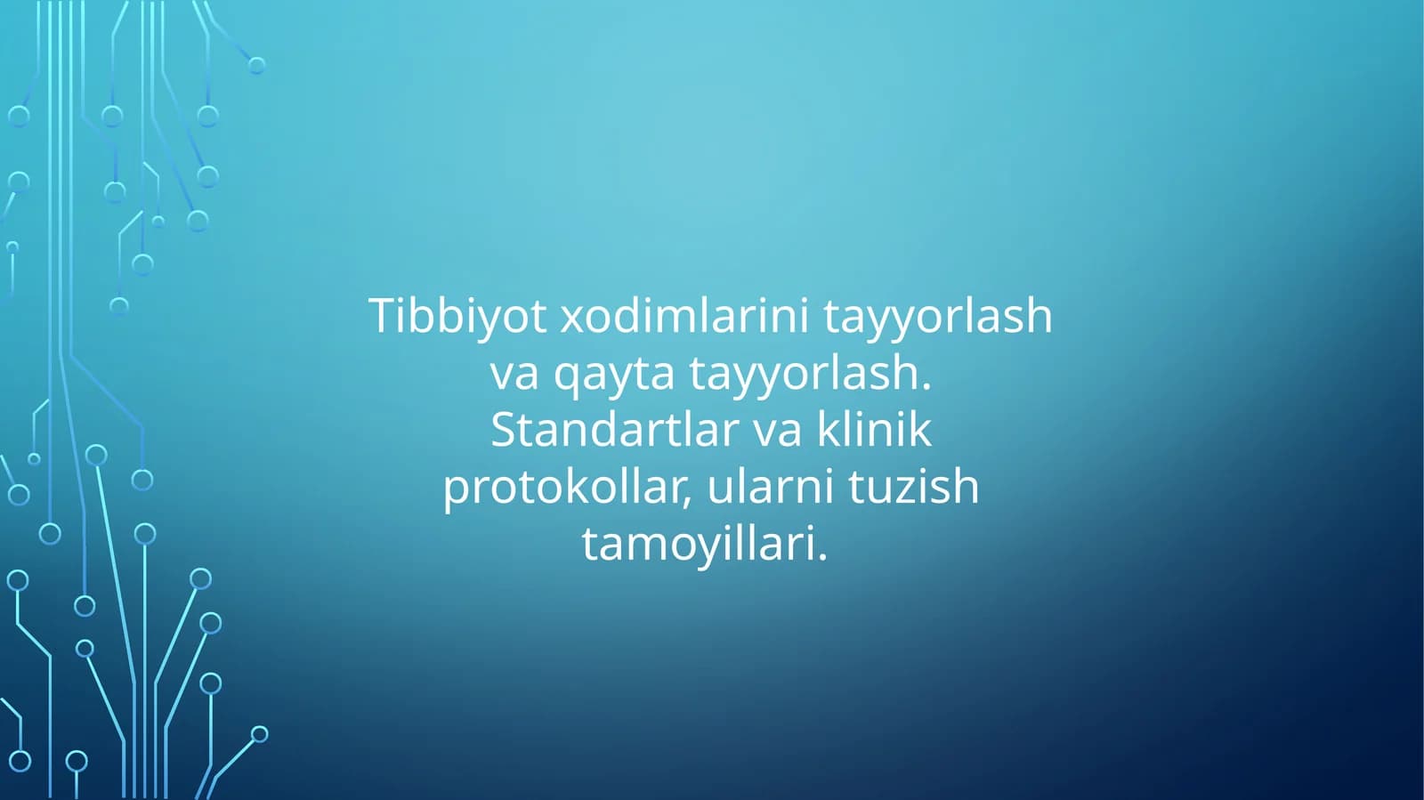 Tibbiyotxodimlarinitayyorlashvaqaytatayyorlash
