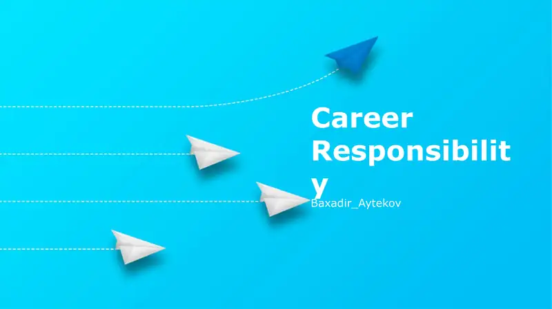 Career Responsibility
