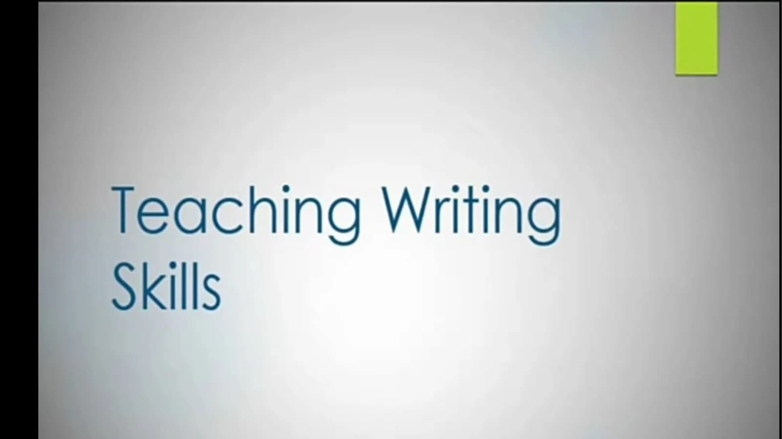 Teaching writing skills