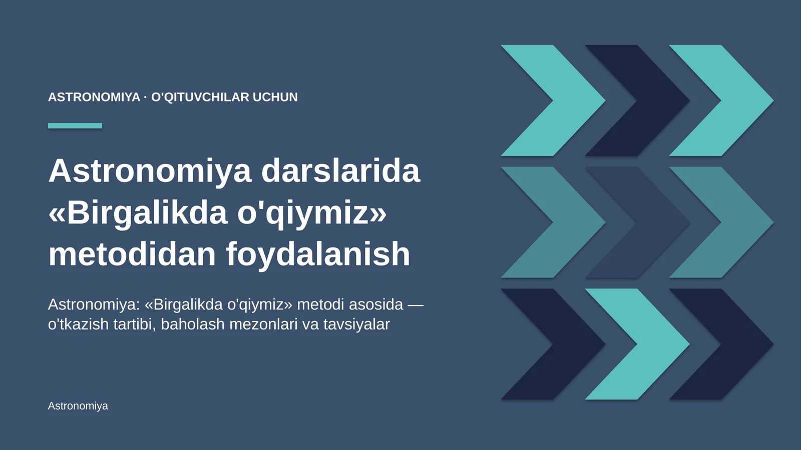 astronomiya darslarida birgalikda o'qiymiz metodidan foydalanish 2395