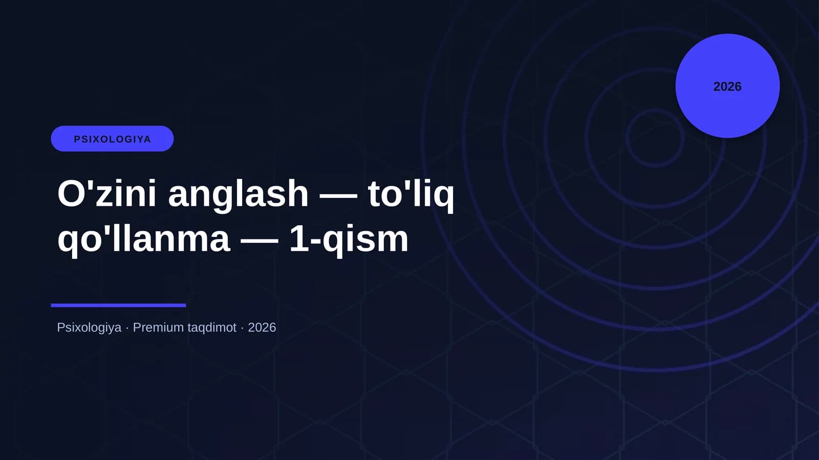 O'zini anglash — to'liq qo'llanma — 1-qism