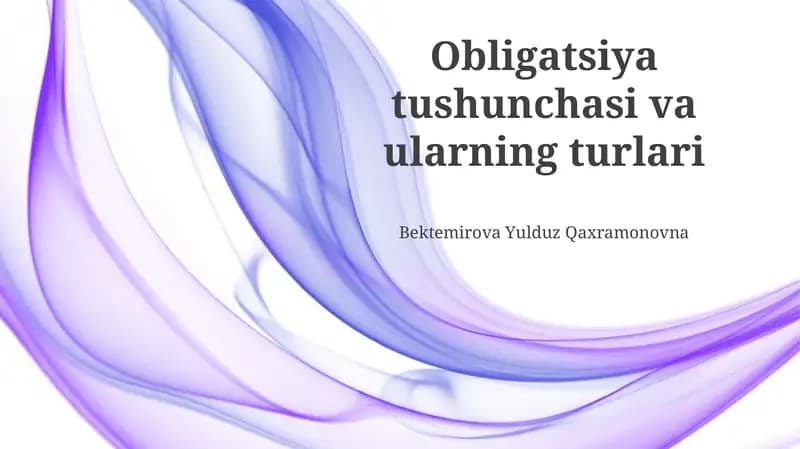 Obligatsiya tushunchasi va ularning turlari