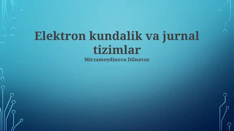 Elektron Kundalik va Jurnal Tizimlar
