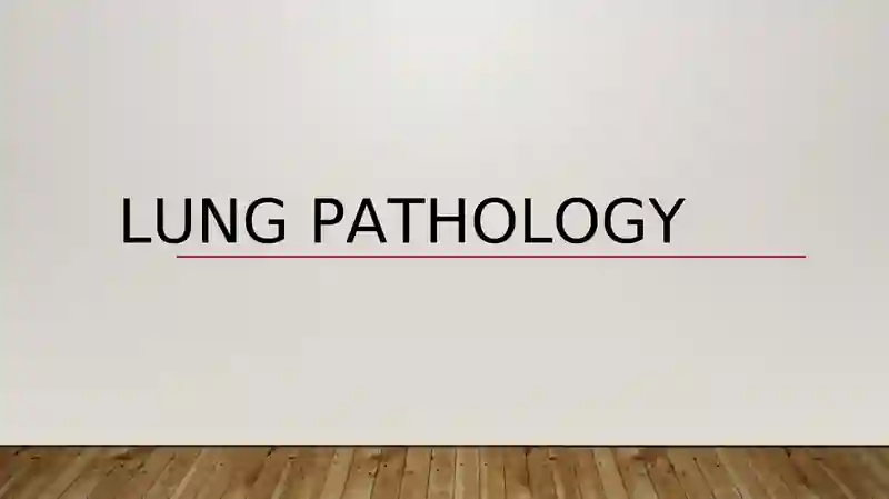 Lung Pathology