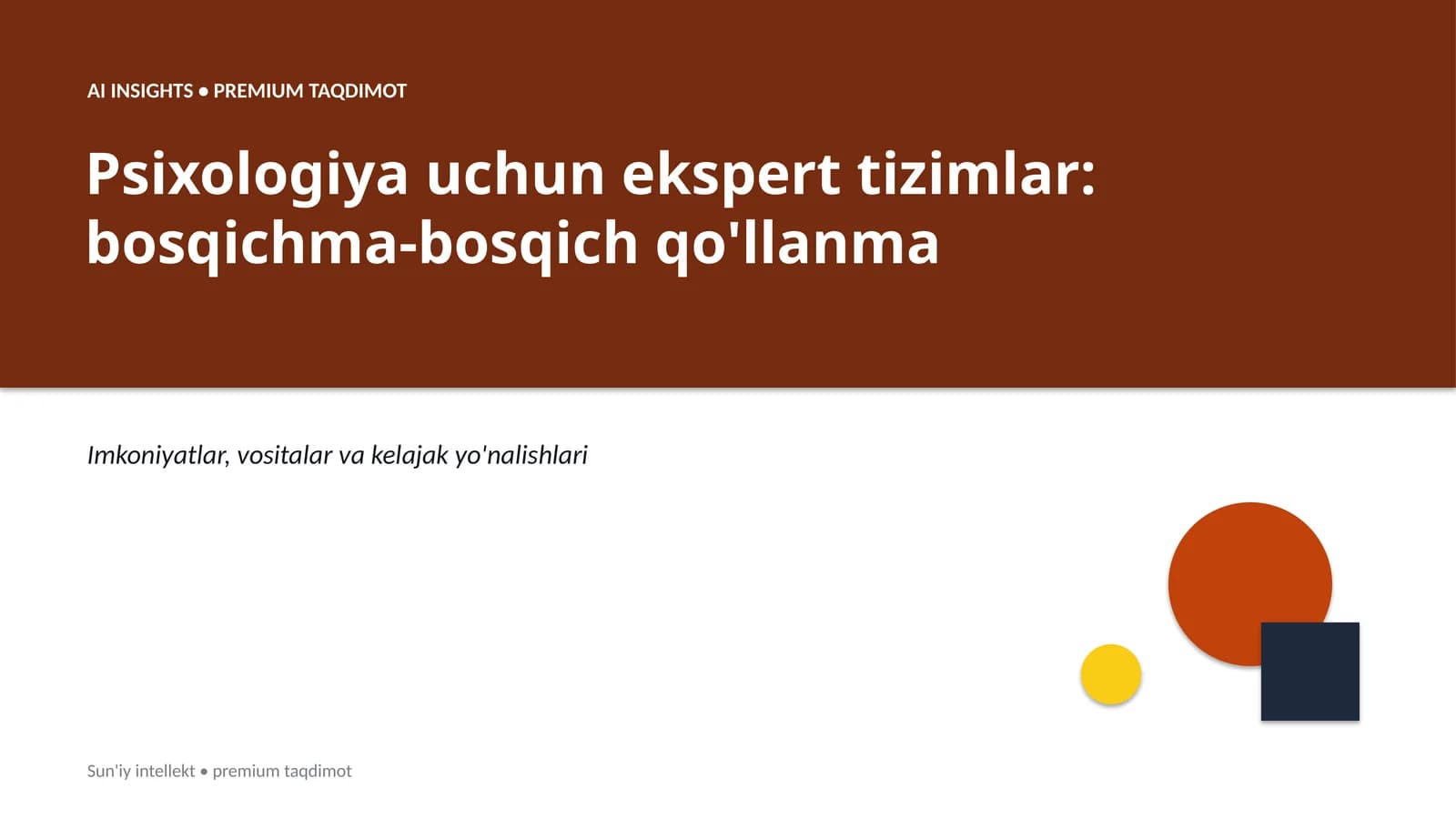AI INSIGHTS • PREMIUM TAQDIMOT