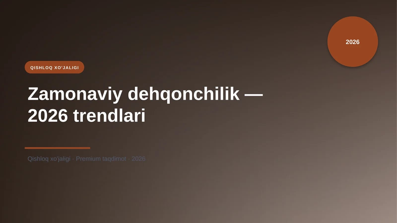 Zamonaviy dehqonchilik — 2026 trendlari