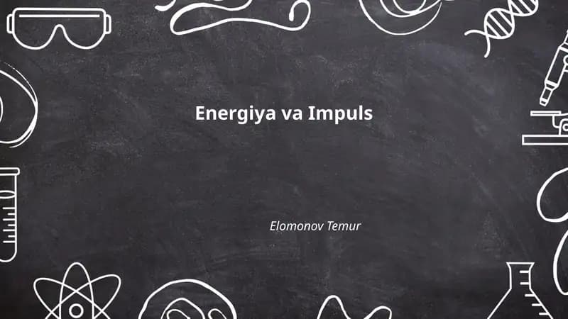 Energiya va Impuls