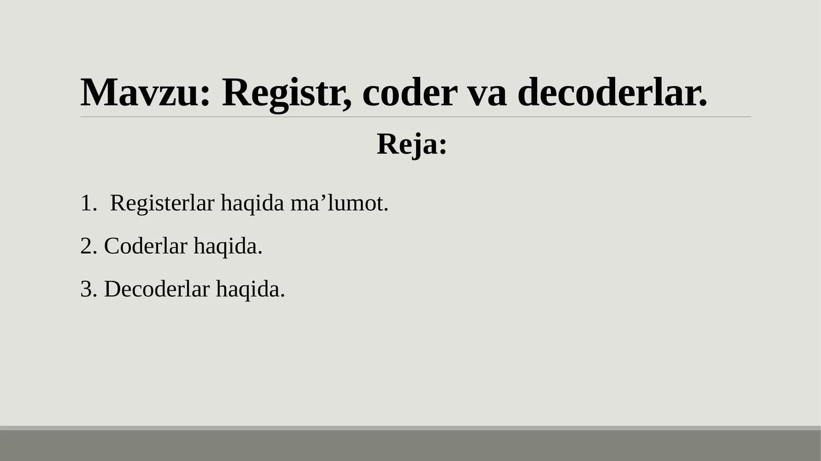 Registr, coder va decoderlar
