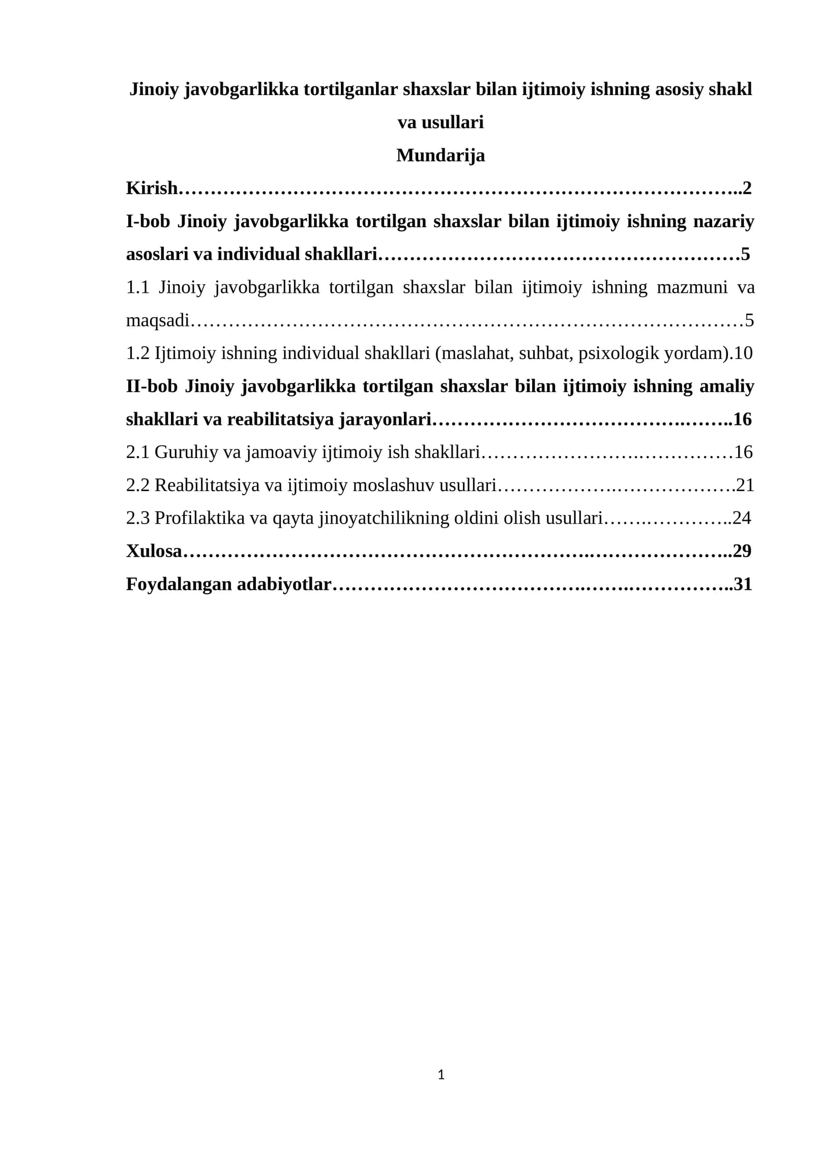 Jinoiy javobgarlikka tortilganlar shaxslar bilan ijtimoiy ishning asosiy shakl va usullari