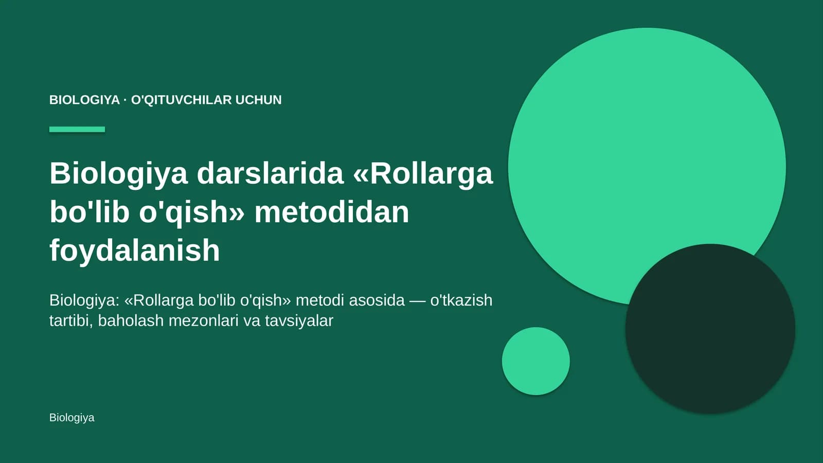 biologiya darslarida rollarga bo'lib o'qish metodidan foydalanish 7930