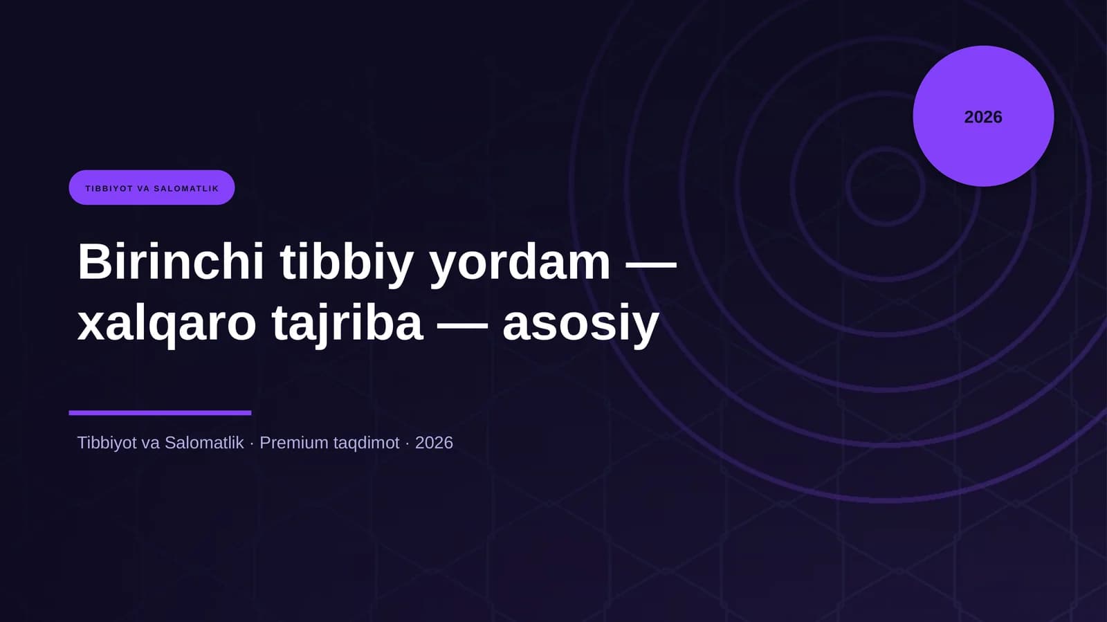 Birinchi tibbiy yordam — xalqaro tajriba — asosiy