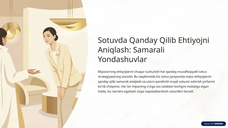 Ehtiyojni Aniqlash: Samarali Yondashuvlar