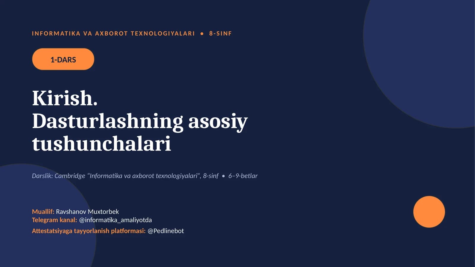 Dasturlashning asosiy tushunchalari va dasturlash jarayoni