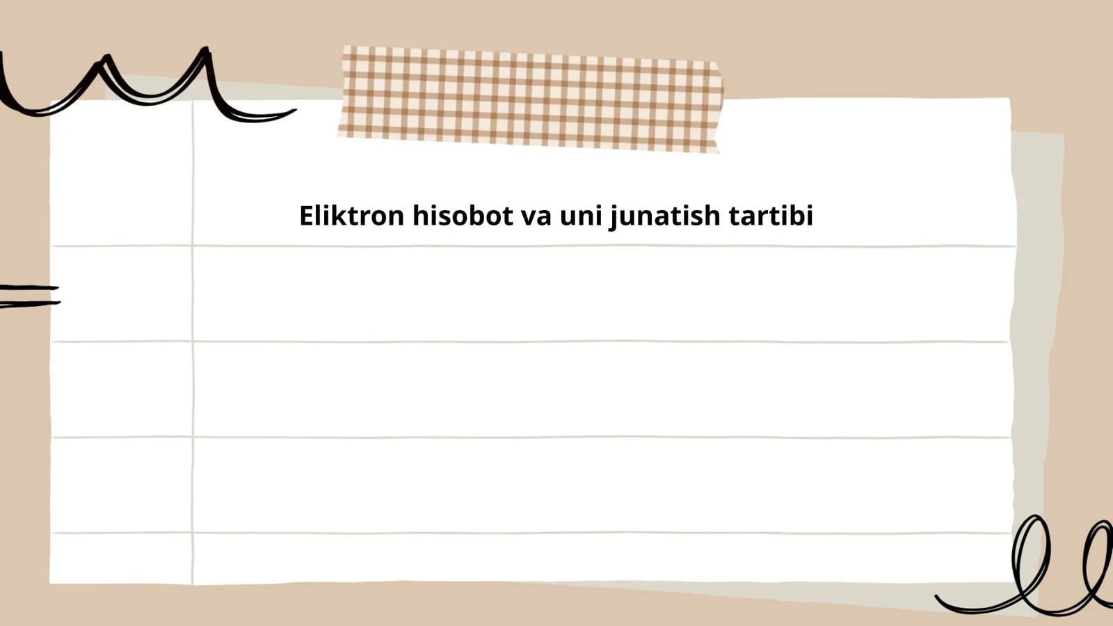 Eliktron hisobot va uni junatish tartibi