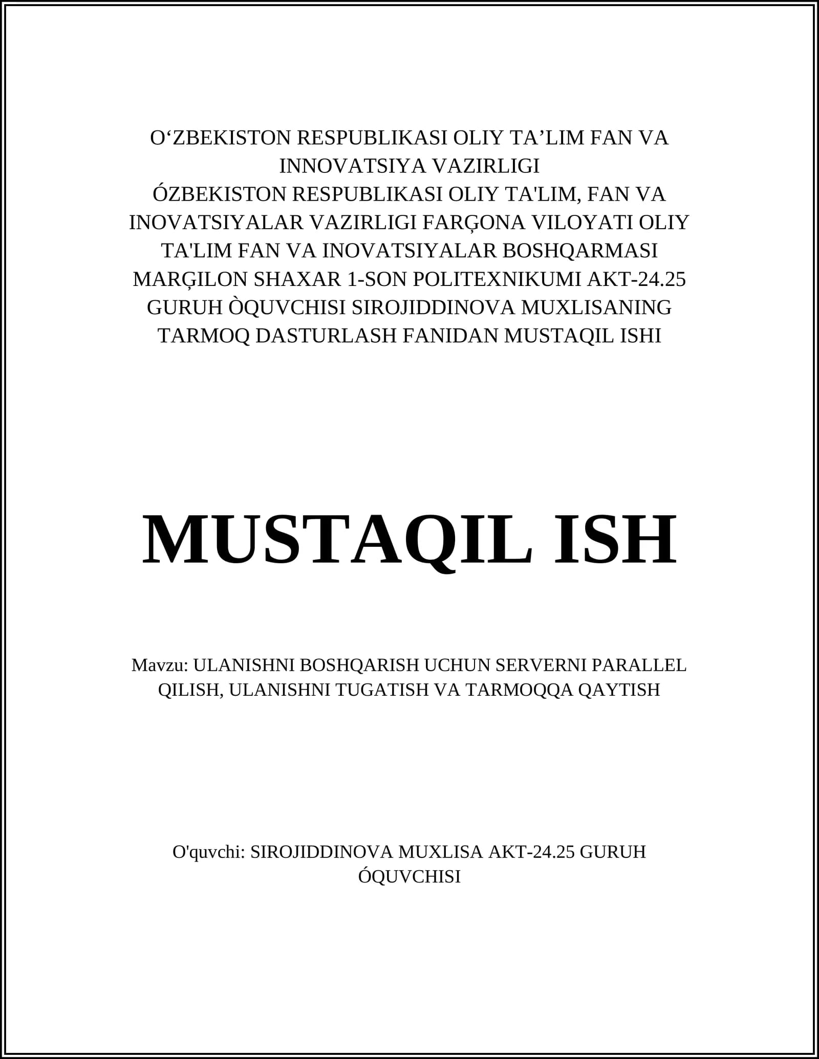 ULANISHNI BOSHQARISH UCHUN SERVERNI PARALLEL QILISH, ULANISHNI TUGATISH VA TARMOQQA QAYTISH