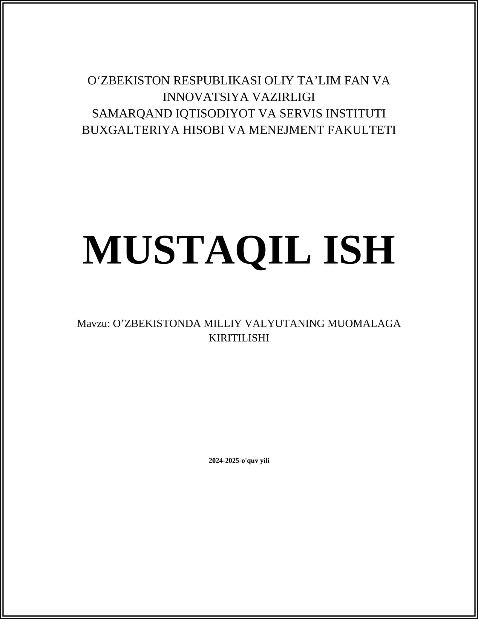O’ZBEKISTONDA MILLIY VALYUTANING MUOMALAGA KIRITILISHI