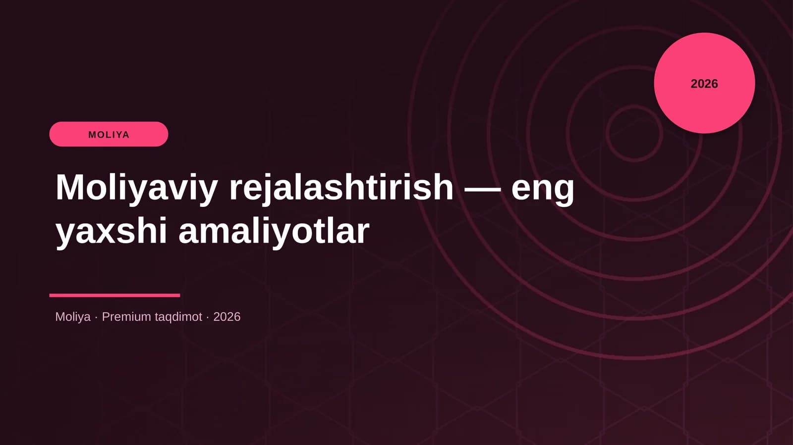 Moliyaviy rejalashtirish — eng yaxshi amaliyotlar