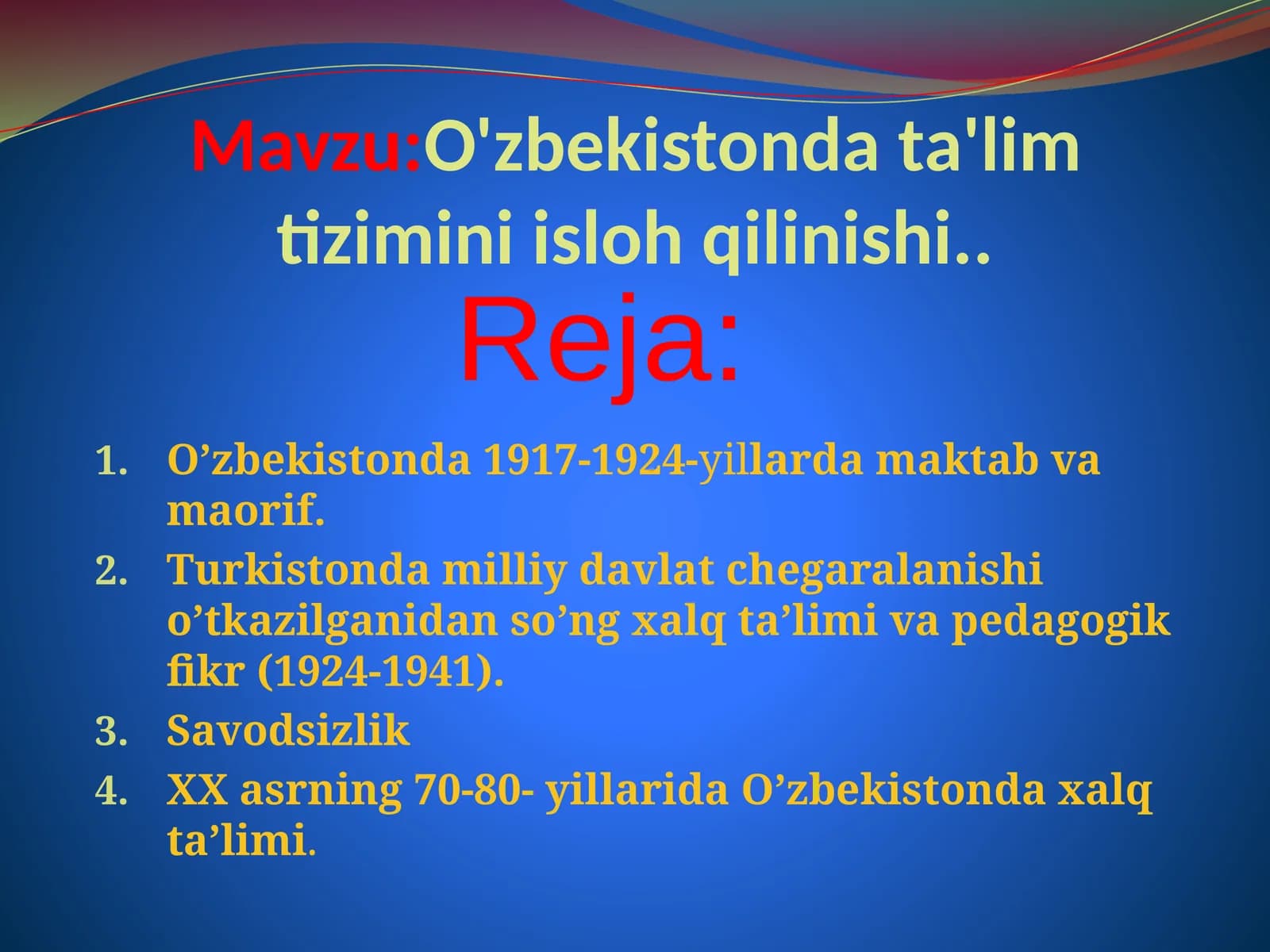 O'zbekistonda ta'lim tizimini islohoti