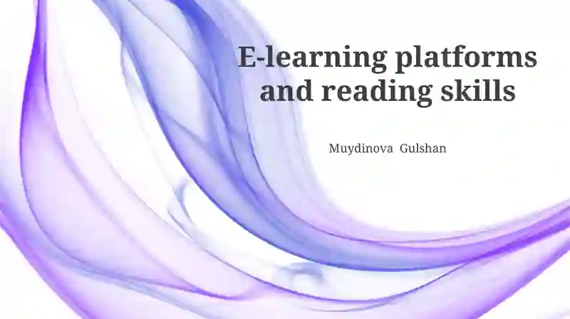 E-learning Platforms: Features and Impact on Reading Skills