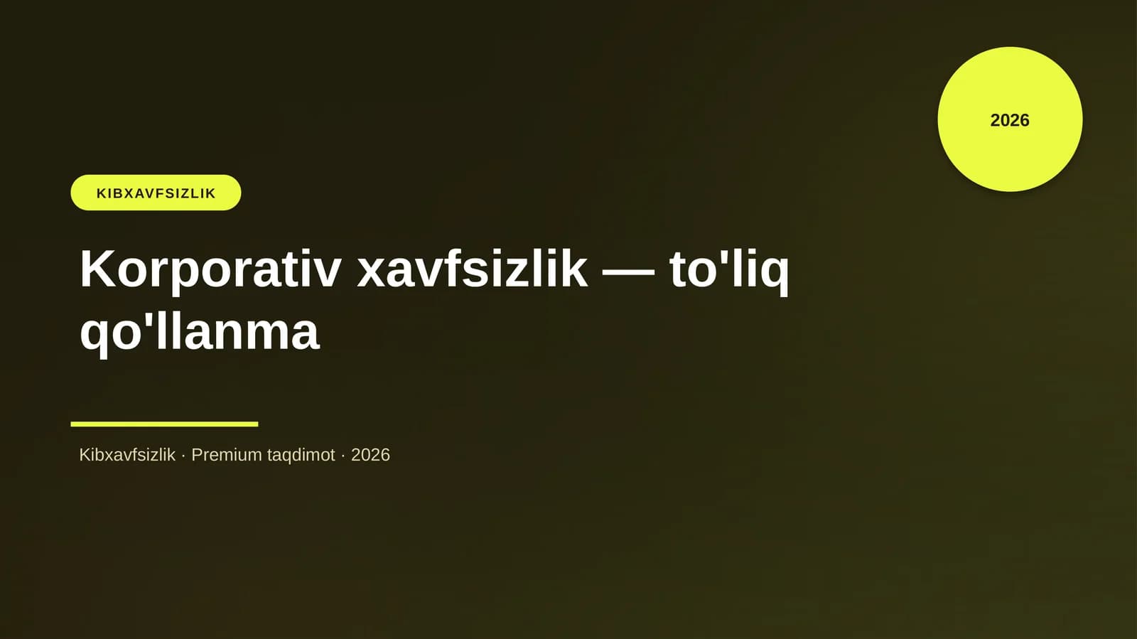 Korporativ xavfsizlik — to'liq qo'llanma