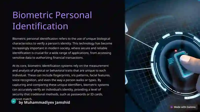 Biometric Personal Identification