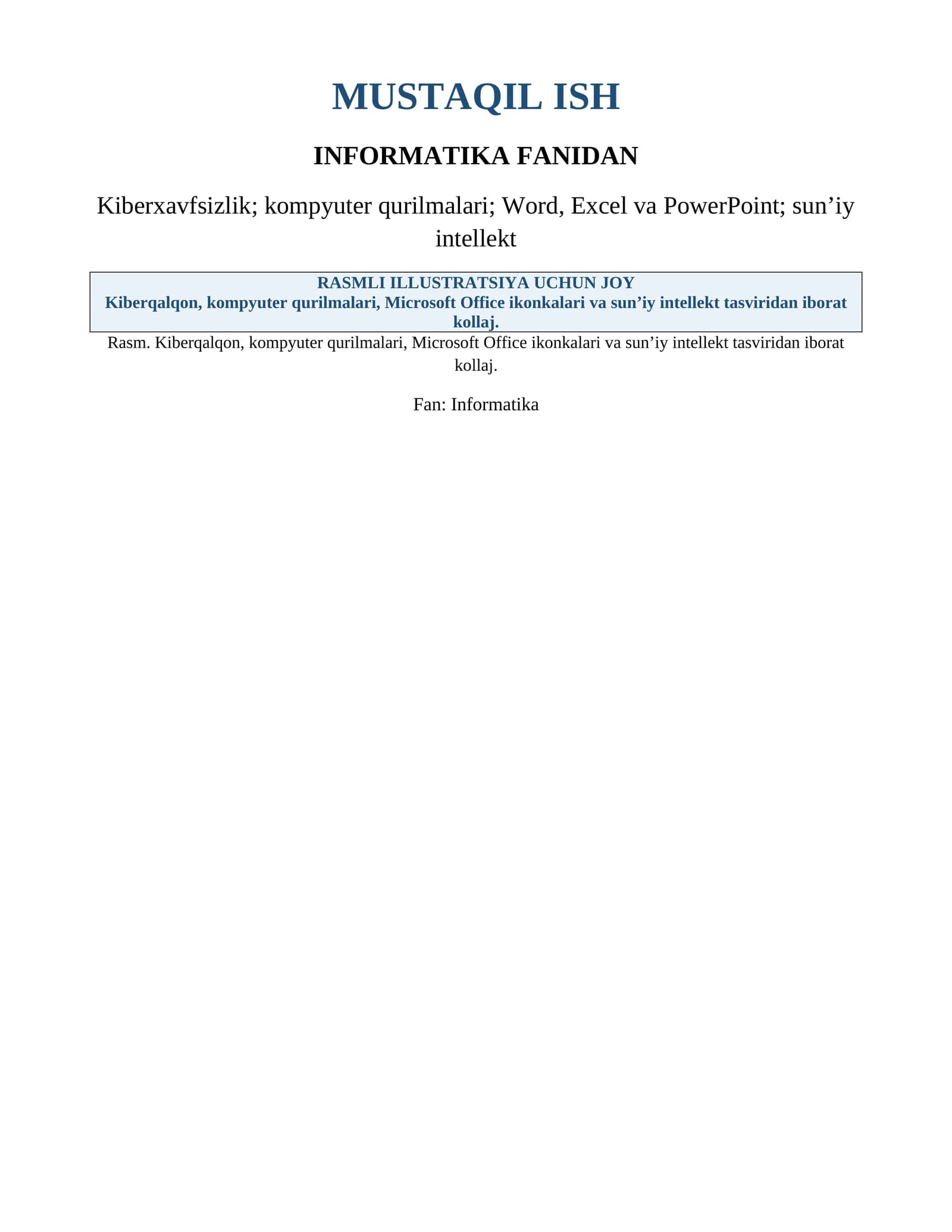 Kiberxavfsizlik va Informatika Fanidan