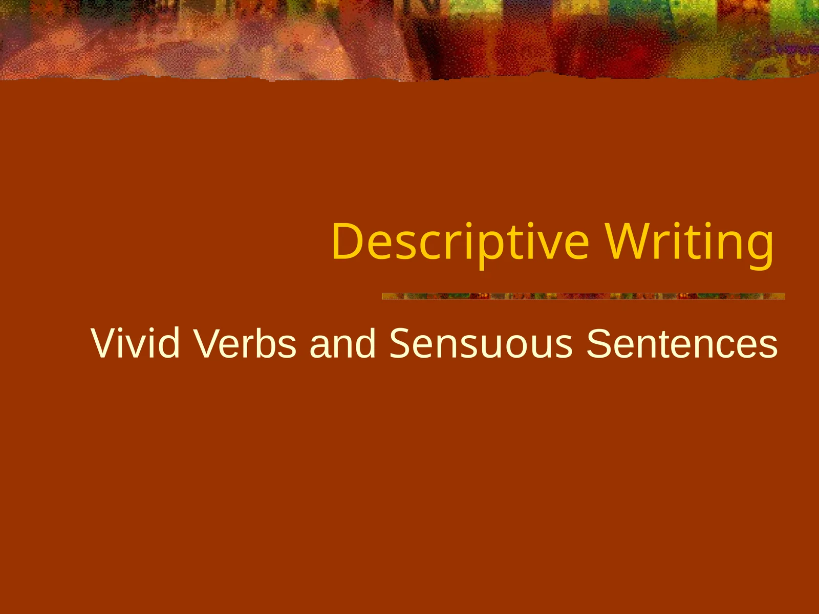 Descriptive Writing