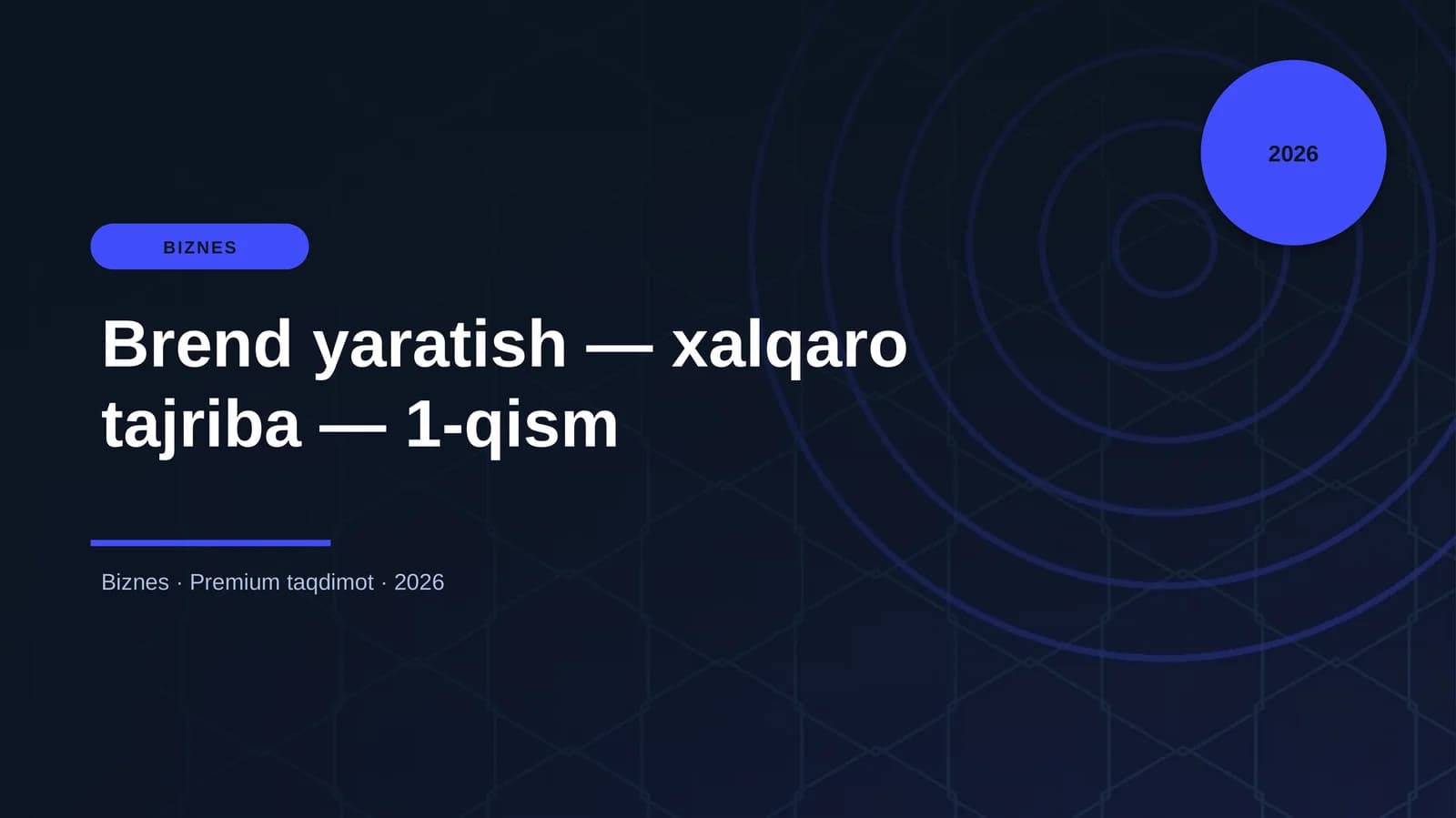 Brend yaratish — xalqaro tajriba — 1-qism