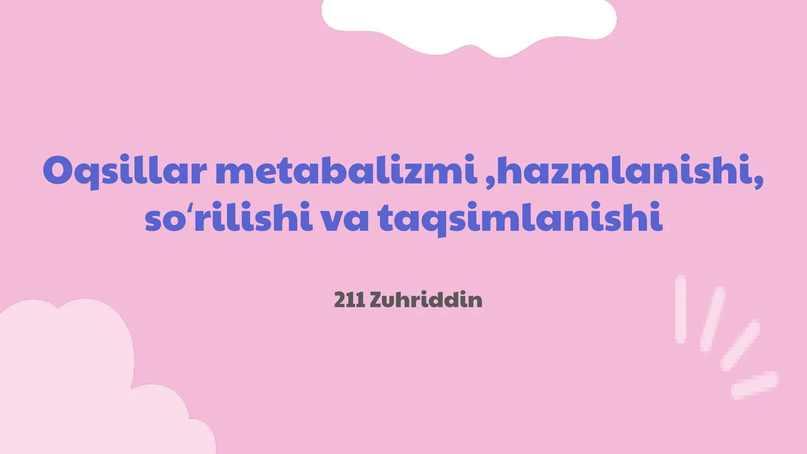 Oqsillar metabolizmi,hazmlanishi, soʻrilishi va taqsimlanishi