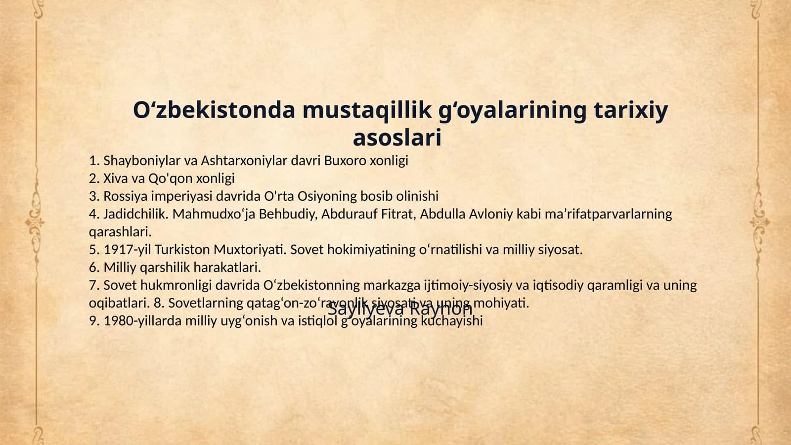 O‘zbekistonda mustaqillik g‘oyalarining tarixiy asoslari
