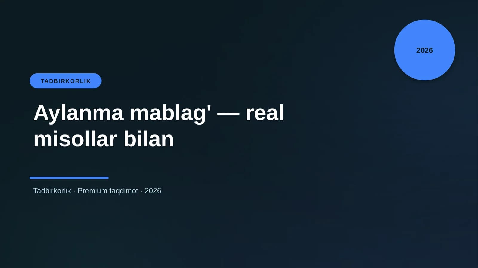 Aylanma mablag' — real misollar bilan