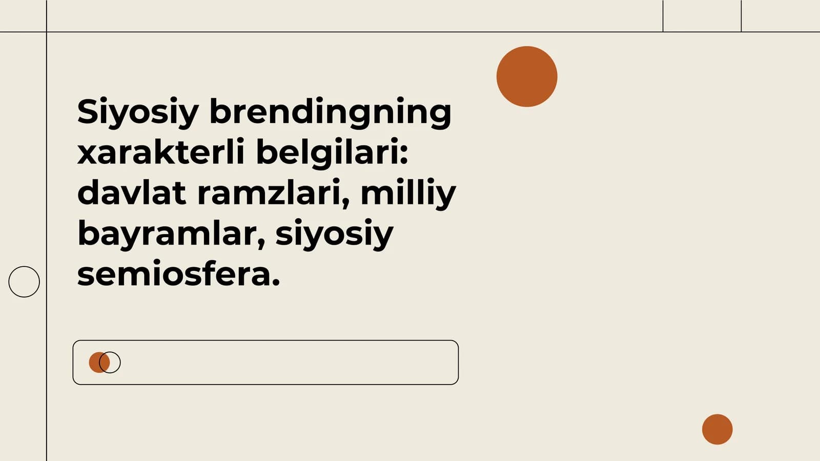 Siyosiy brendingning xarakterli belgilari davlat ramzlari, milliy bayramlar, siyosiy semiosfera.