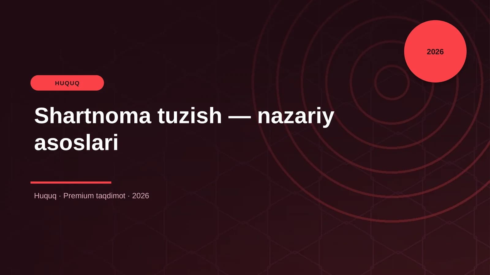 Shartnoma tuzish — nazariy asoslari
