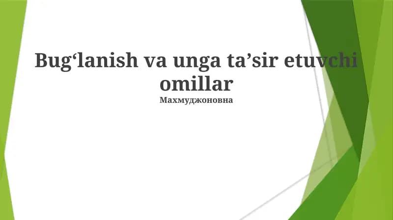 Bugʻlanish va unga taʼsir etuvchi omillar