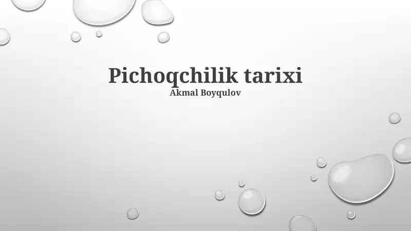 Pichoqchilik tarixi
