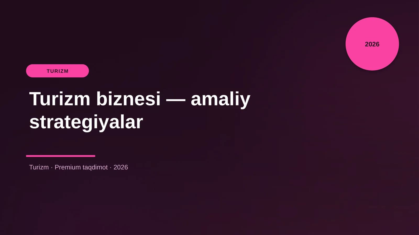 Turizm biznesi — amaliy strategiyalar