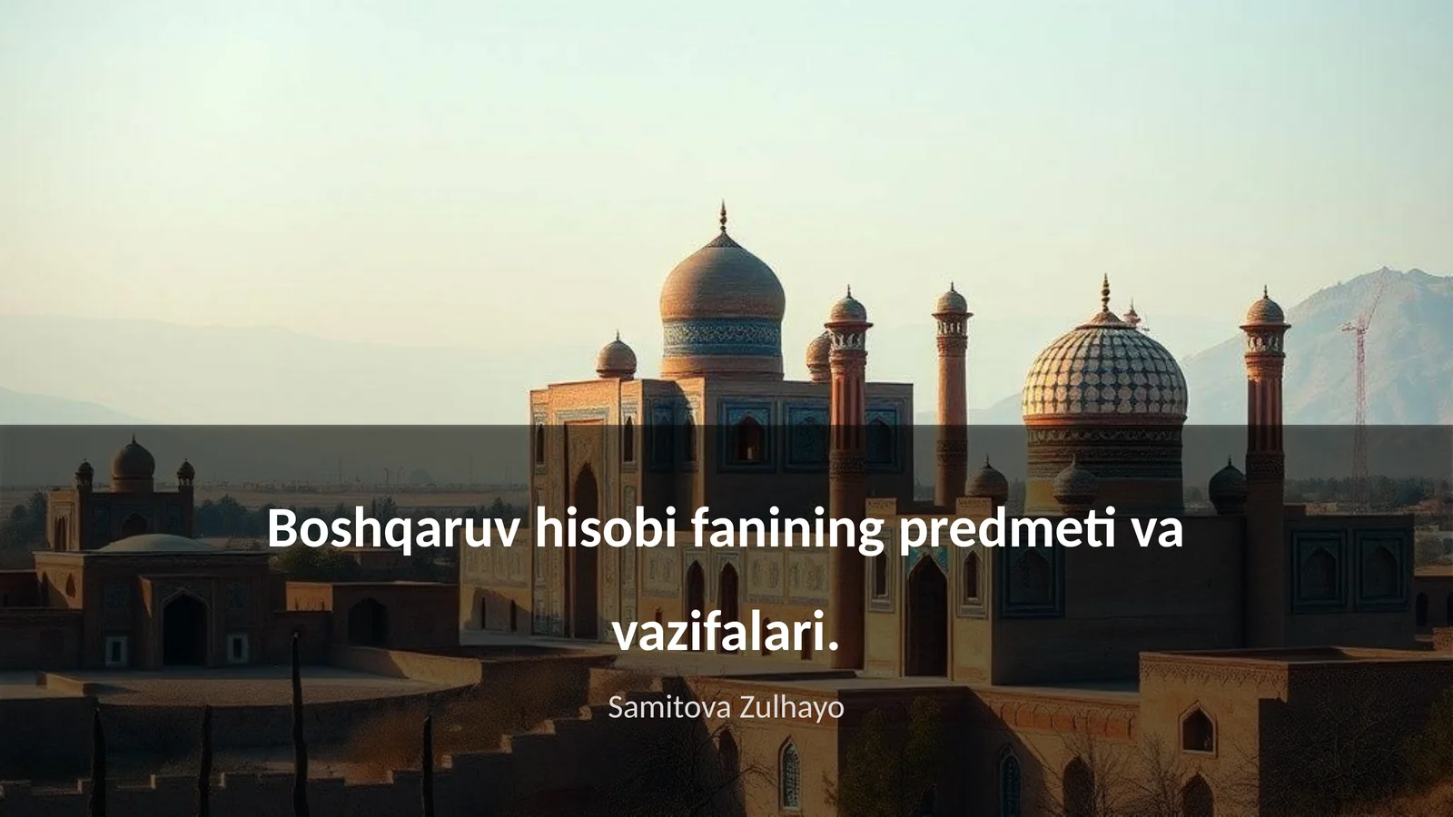 Boshqaruv hisobi fanining predmeti va vazifalari