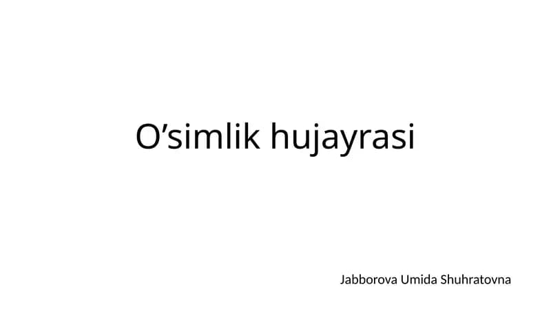 O’simlikhujayrasi