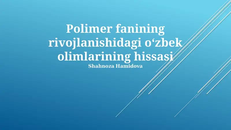 O'zbek polimer tadqiqotining kashshoflari