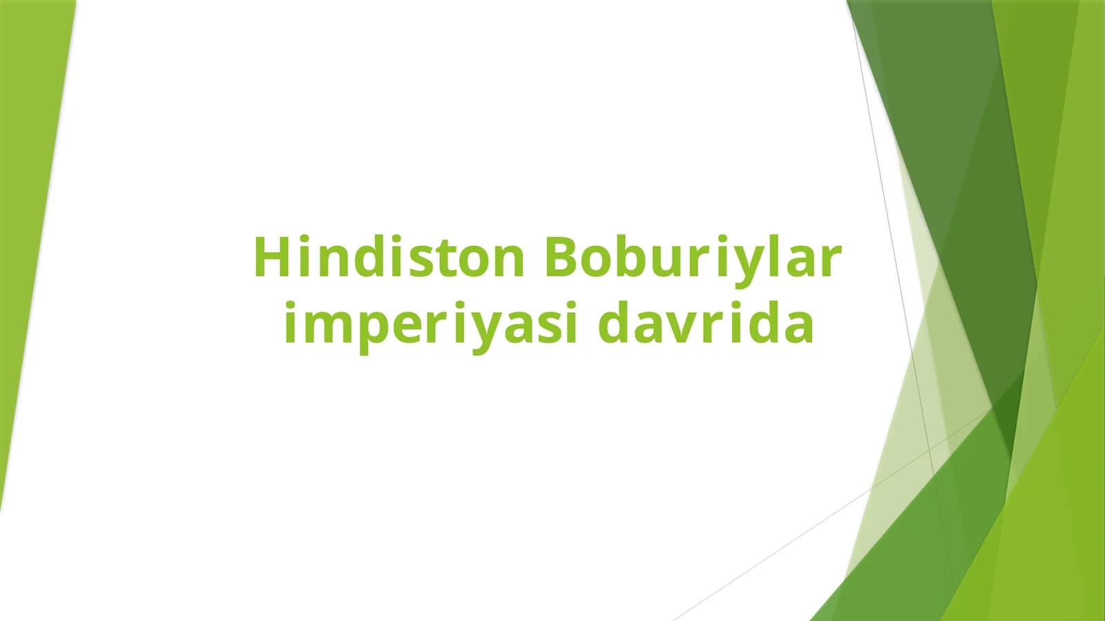 Hindiston Boburiylar imperiyasi davrida