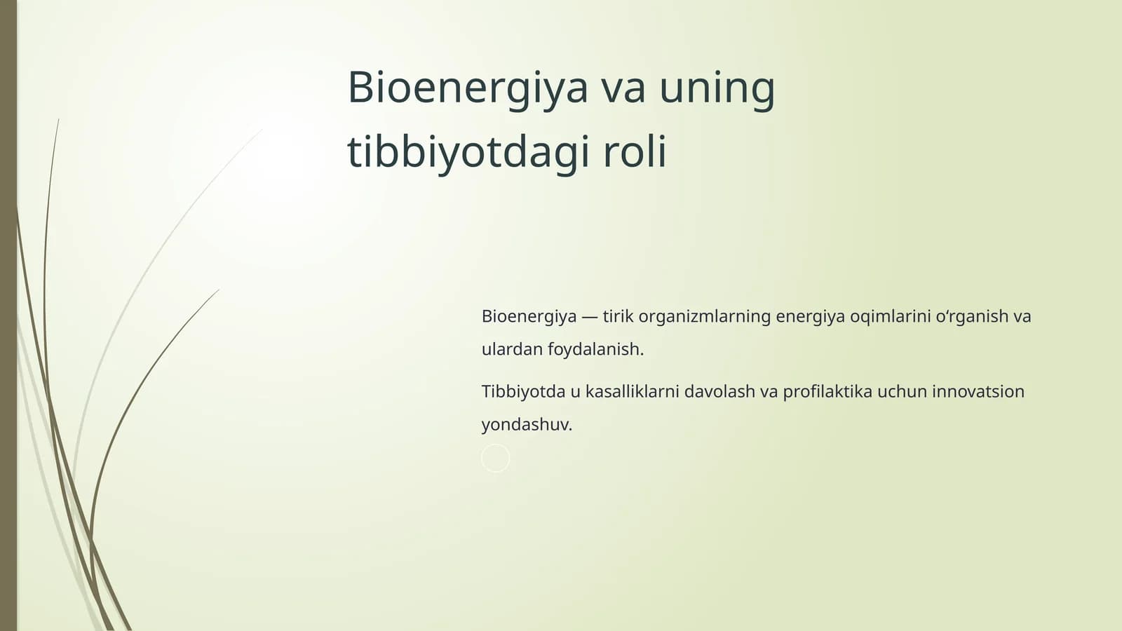 Bioenergiya va uning tibbiyotdagi roli