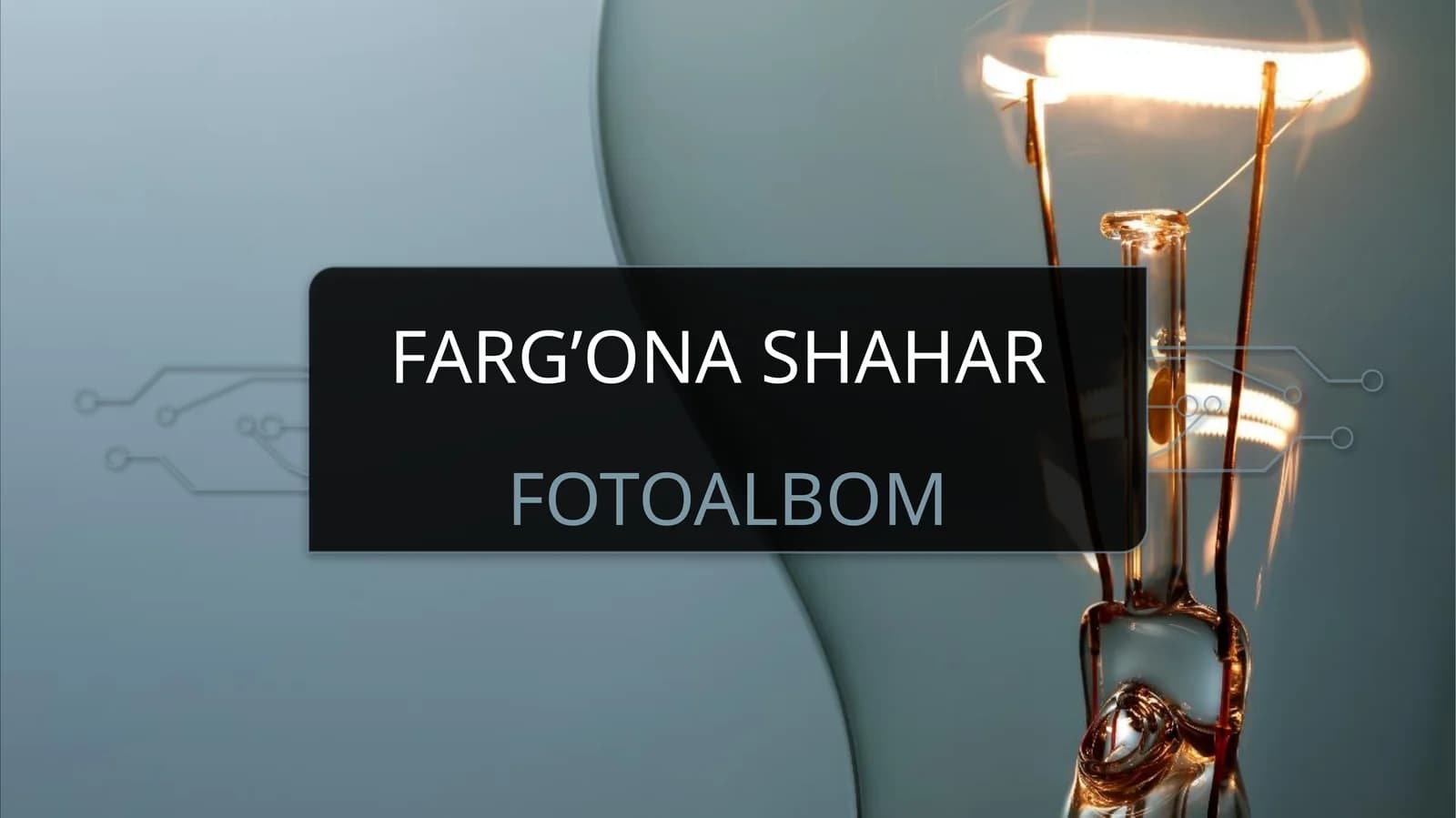 Farg’ona shahar Fotoalbom