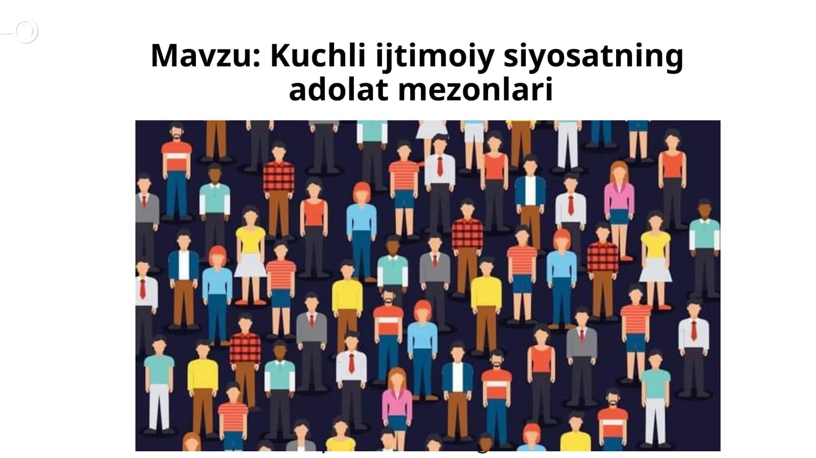 Kuchli ijtimoiy siyosatning  adolat mezonlari