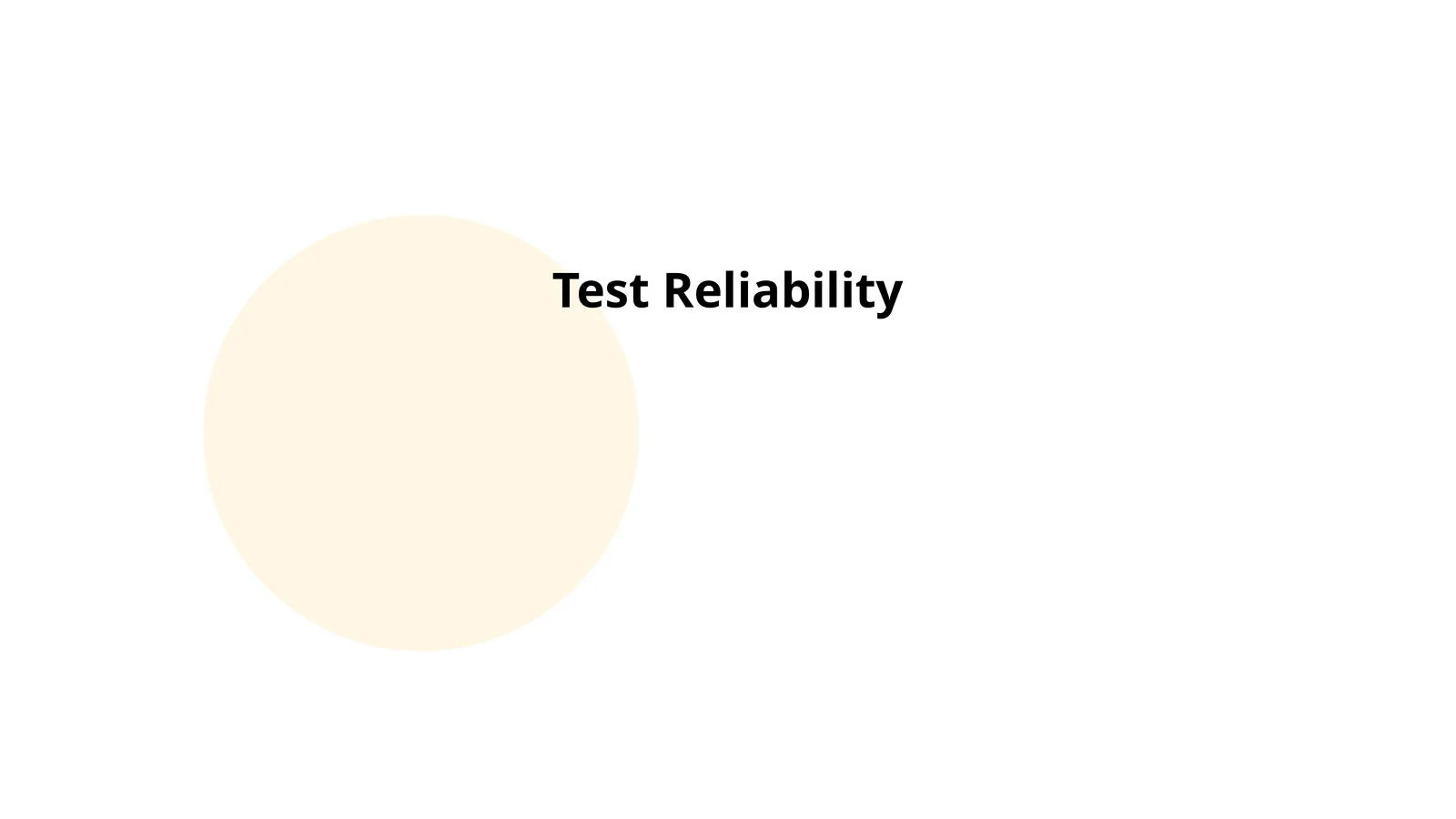 Test Reliability