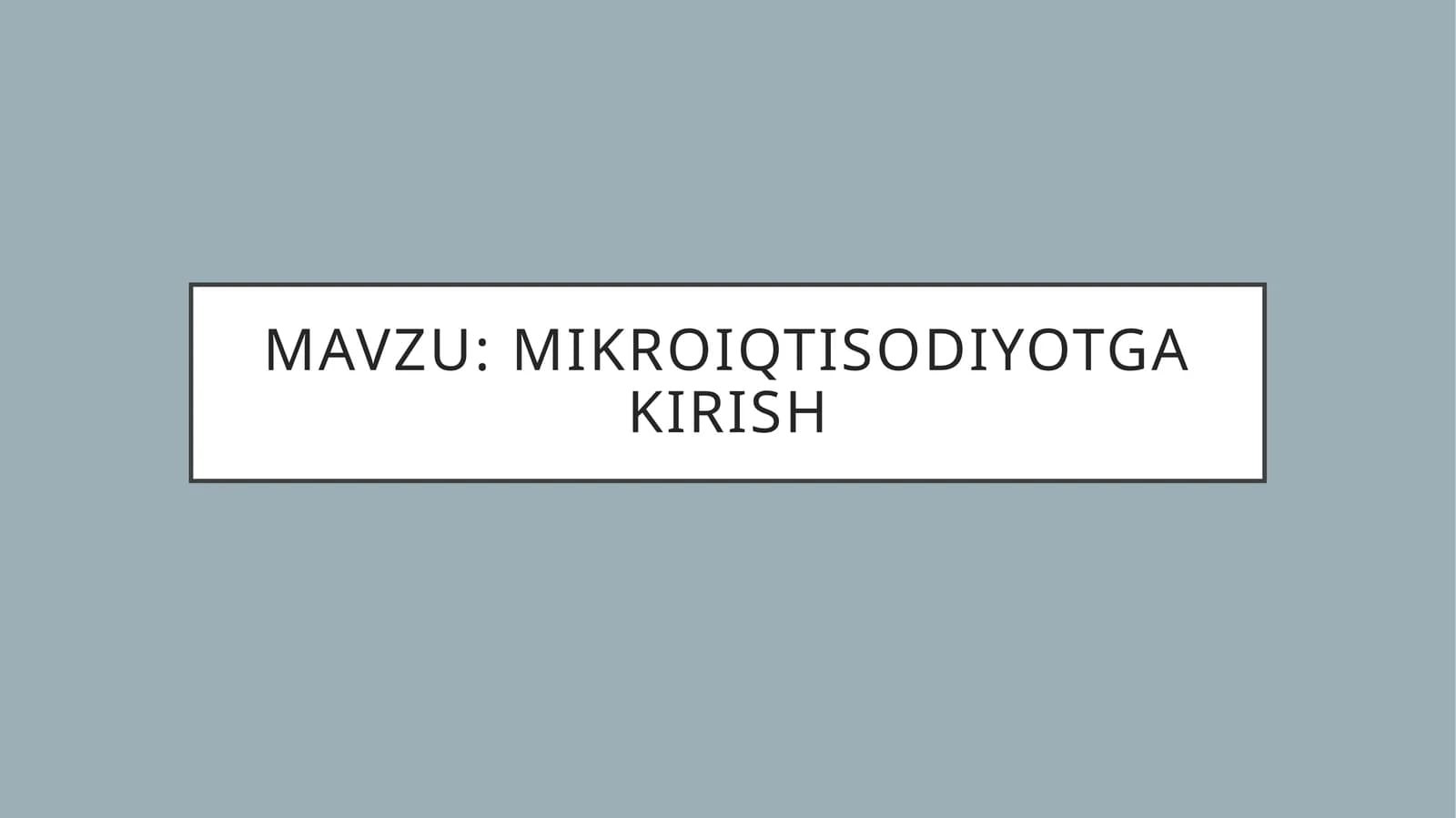 Mikroiqtisodiyotgakirish