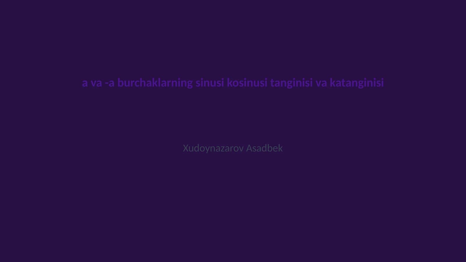 sin va kosinusning asosiy ta'rifi